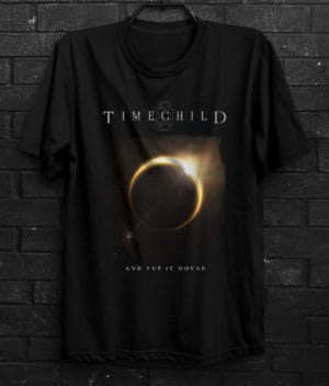 timechild-and yet it moves-tshirt-black-front